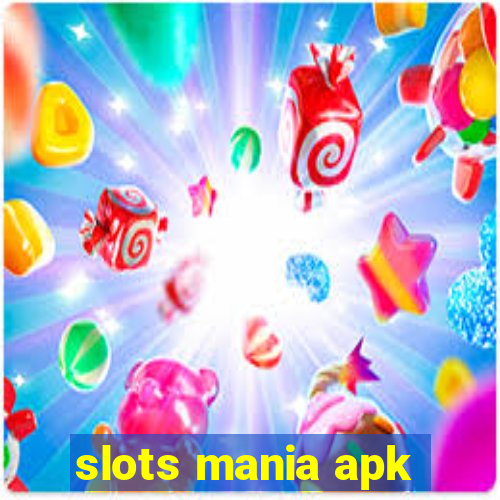 slots mania apk